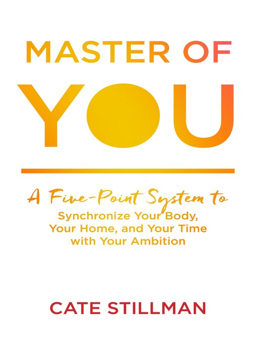 Title details for Master of You by Cate Stillman - Available